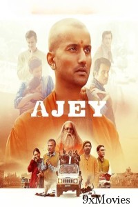 Ajey The Untold Story Of A Yogi (2025) Hindi Movie
