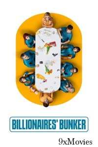Billionaires Bunker (2025) Season 1 Hindi Dubbed Web Series