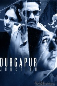 Durgapur Junction (2025) Bengali Movie