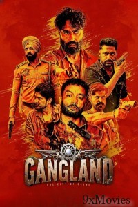 Gangland The City Of Crime (2025) Punjabi Movie