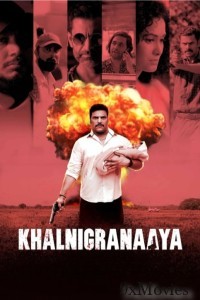 Khalnigranaaya (2025) Hindi Movie