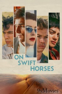 On Swift Horses (2025) HQ Hindi Dubbed Movie