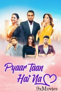 Pyaar Taan Hai Na (2025) Punjabi Movie