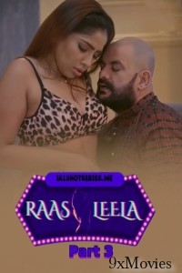 Raasleela (2025) S01 Part 3 Bullapp Hindi Hot Web Series