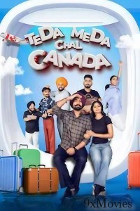 Teda Meda Chal Canada (2025) Punjabi Movie