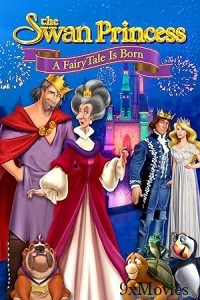 The Swan Princess Far Longer Than Forever (2023) ORG Hindi Dubbed Movie