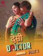 Desi Doctor (2024) S01 Part 3 Makhan Hot Hindi Web Series