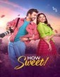 How Sweet (2025) Bangla Movie