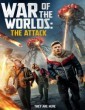War of the Worlds The Attack (2023) ORG Hindi Dubbed Movie