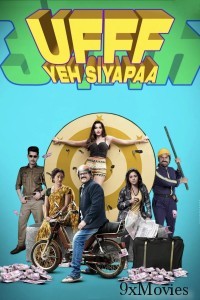 Ufff Yeh Siyapaa (2025) Hindi Movie