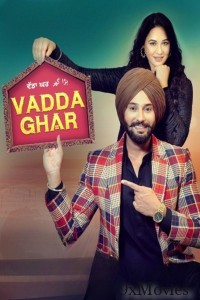 Vadda Ghar (2024) Punjabi Movie