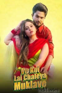 Ve Koi Le Chaleya Muklave (2025) Punjabi Movie