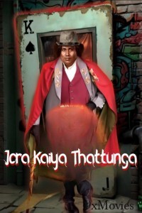 Jora Kaiya Thattunga (2025) HQ Hindi Dubbed Movie